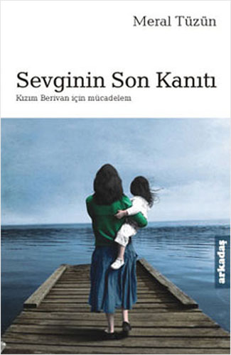 Sevginin Son Kanıtı Sevginin Son Kanıtı