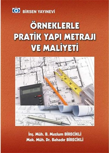 Örneklerle Pratik Yapı Metrajı ve Maliyeti 
