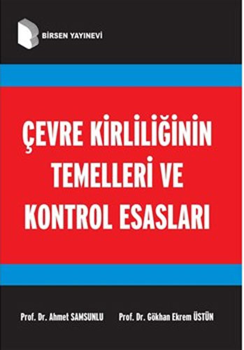 Çevre Kirliliğinin Temelleri ve Kontrol Esasları 