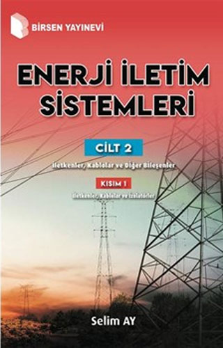 Enerji İletim Sistemleri Cilt 2 - Kısım 1 