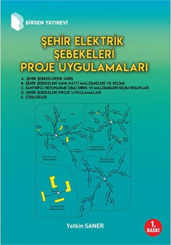  Şehir Elektrik Şebekeleri Proje Uygulamaları
