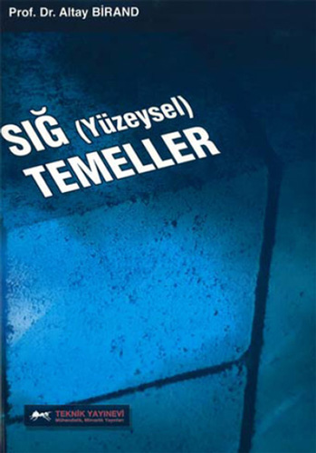 Sığ Temeller (Yüzeysel)