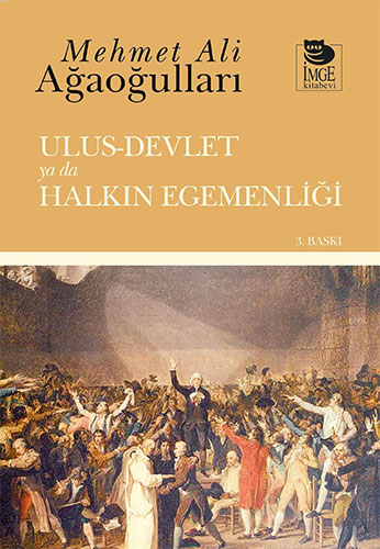 Ulus - Devlet ya da Halkın Egemenliği