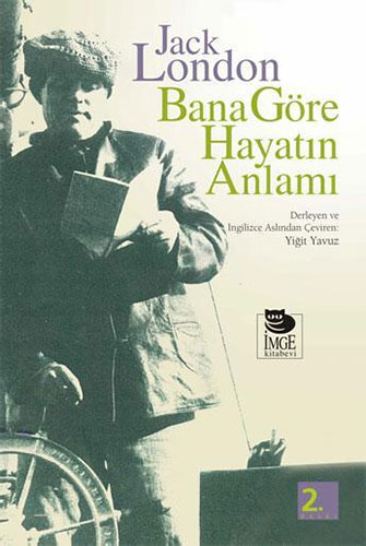 Bana Göre Hayatın Anlamı Bana Göre Hayatın Anlamı