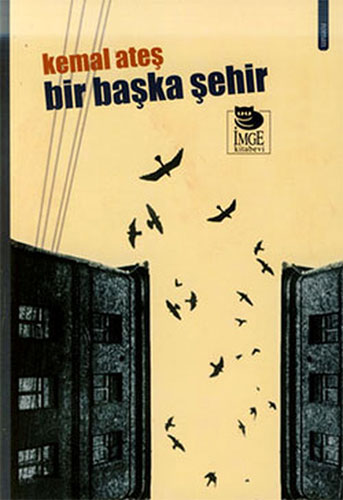 Bir Başka Şehir Bir Başka Şehir