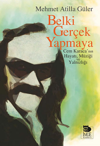 Belki Gerçek Yapmaya Belki Gerçek Yapmaya