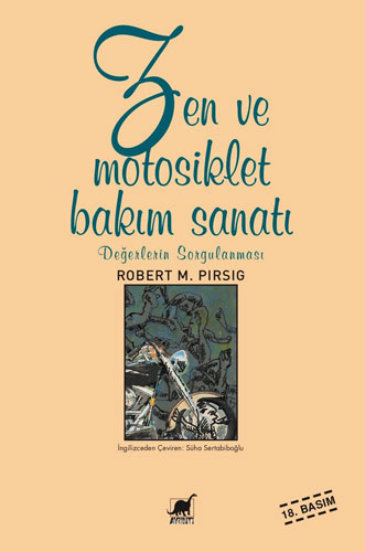 Zen Ve Motosiklet Bakım Sanatı Zen Ve Motosiklet Bakım Sanatı