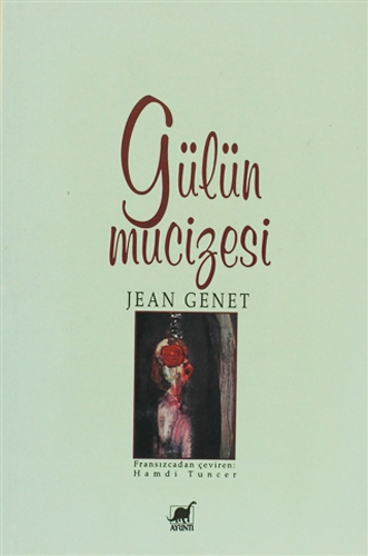 Gülün Mucizesi