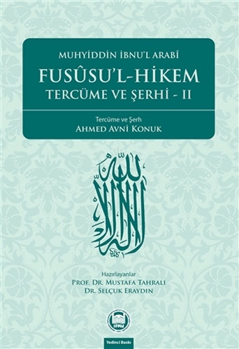 Fusûsu’l-Hikem Tercüme ve Şerhi II