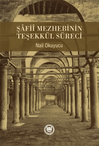 Şafii Mezhebinin Teşekkül Süreci