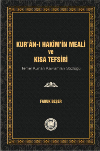 Kur’an-ı Hakim’in Meali ve Kısa Tefsiri