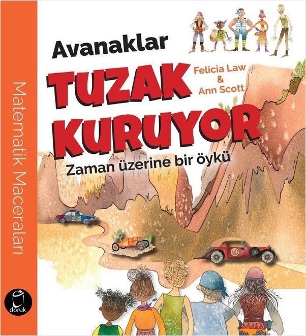 Avanaklar Tuzak Kuruyor - Zaman Üzerine Bir Öykü