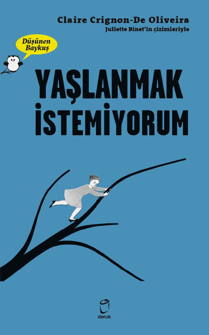 Yaşlanmak İstemiyorum – Düşünen Baykuş