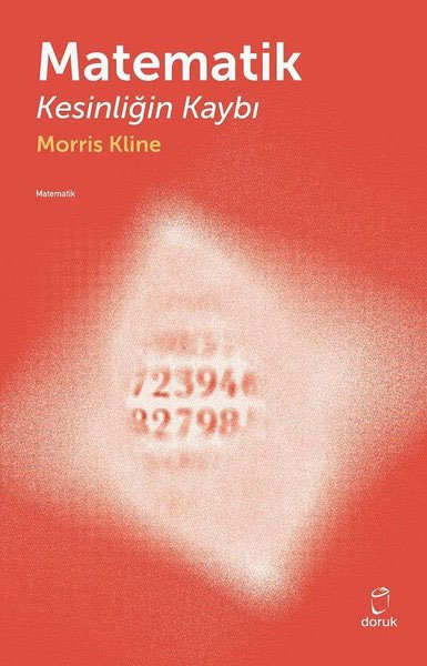 Matematik - Kesinliğin Kaybı