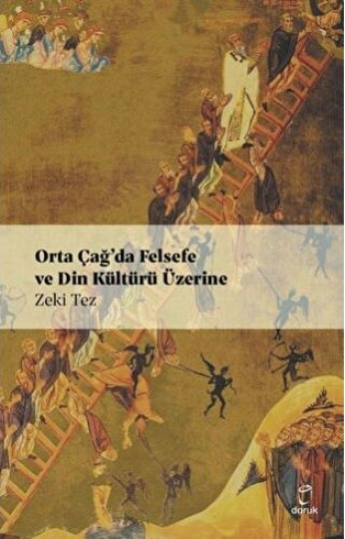Orta Çağ’da Felsefe Ve Din Kültürü Üzerine