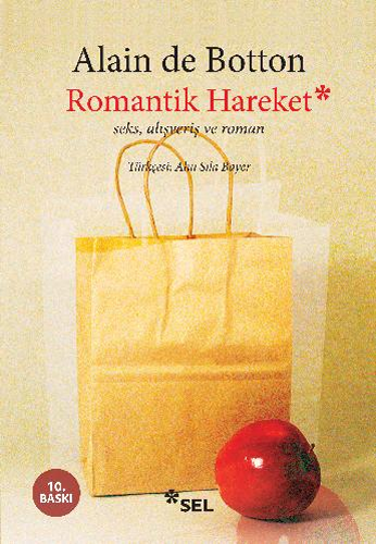 Romantik Hareket - Seks, Alışveriş ve Roman