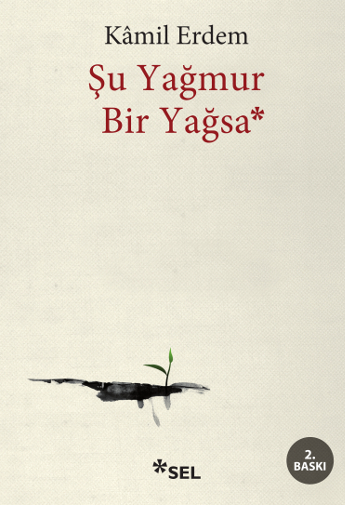 Şu Yağmur Bir Yağsa Şu Yağmur Bir Yağsa