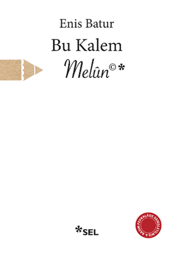 Bu Kalem Melûn Bu Kalem Melûn