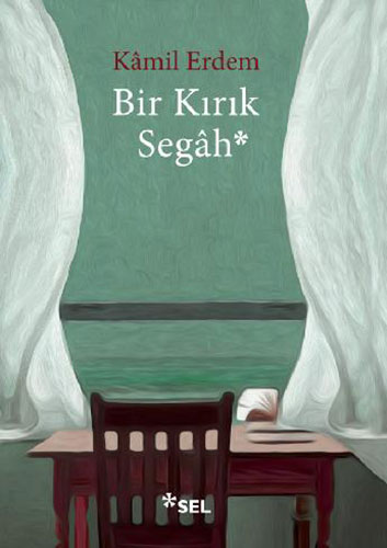 Bir Kırık Segâh