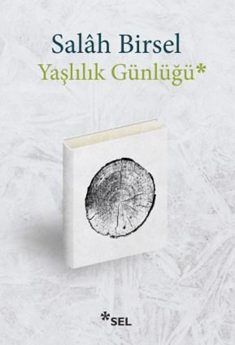 Yaşlılık Günlüğü Yaşlılık Günlüğü