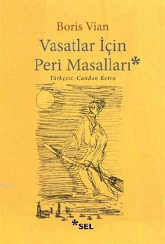 Vasatlar İçin Peri Masalı Vasatlar İçin Peri Masalı