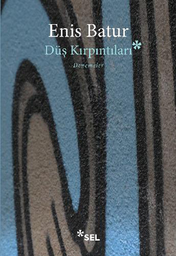 Düş Kırpıntıları Düş Kırpıntıları