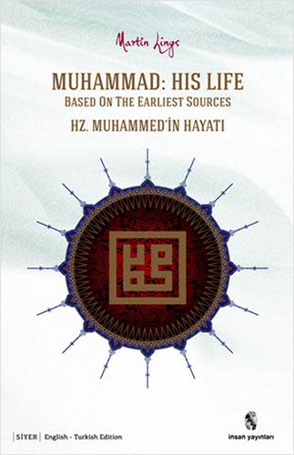 Hz. Muhammed’İn Hayatı - Muhammed: His Life Hz. Muhammed’İn Hayatı - Muhammed: His Life