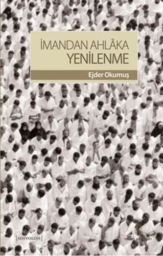 İmandan Ahlaka Yenilenme