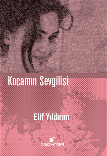 Kocamın Sevgilisi (Ciltli)