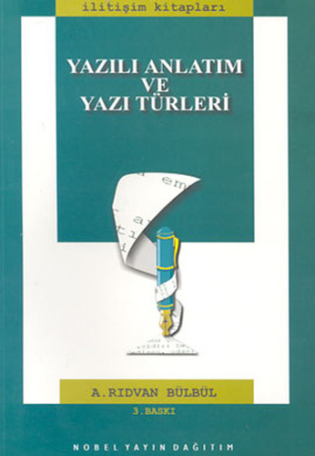 Yazılı Anlatım Ve Yazı Türleri Yazılı Anlatım Ve Yazı Türleri
