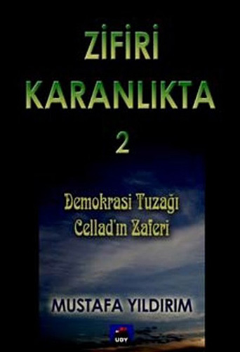 Zifiri Karanlıkta 2