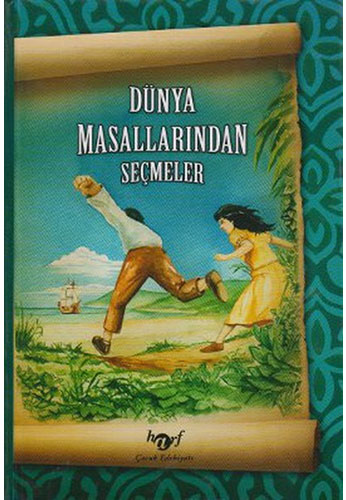 Dünya Masallarından Seçmeler Dünya Masallarından Seçmeler