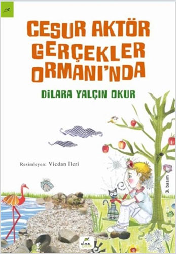 Cesur Aktör Gerçekler Ormanı’nda