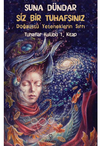 Siz Bir Tuhafsınız