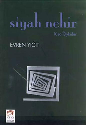 Siyah Nehir Siyah Nehir