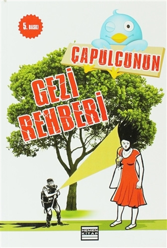 Çapulcunun Gezi Rehberi Çapulcunun Gezi Rehberi