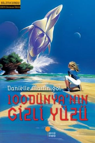 100 Dünya’Nın Gizli Yüzü 100 Dünya’Nın Gizli Yüzü
