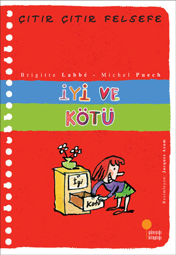 Çıtır Çıtır Felsefe 1 - İyi ve Kötü 