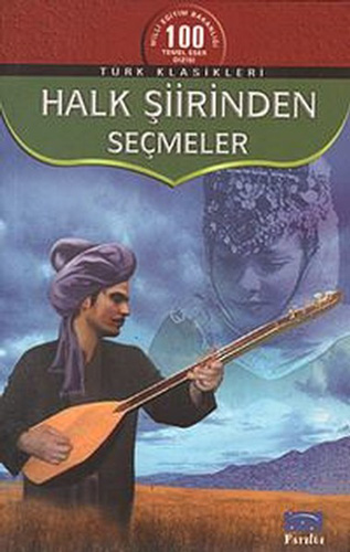 Halk Şiirinden Seçmeler Halk Şiirinden Seçmeler
