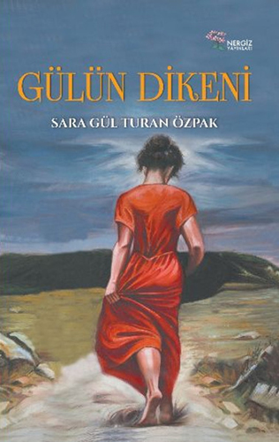 Gülün Dikeni Gülün Dikeni