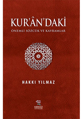 Kur'an'daki Önemli Sözcük ve Kavramlar