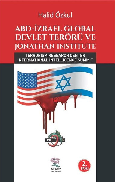 ABD İzrael Global Devlet Terörü ve Jonathan Institute