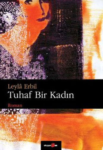 Tuhaf Bir Kadın Tuhaf Bir Kadın