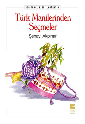 Türk Manilerinden Seçmeler