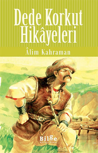 Dede Korkut Hikayeleri Lise Dede Korkut Hikayeleri Lise