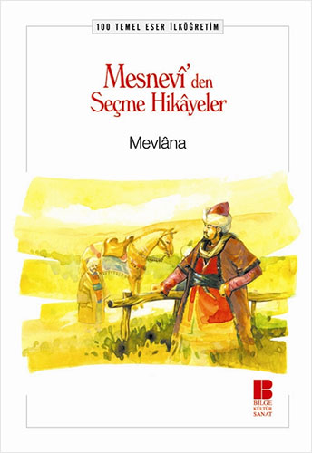 Mesneviden Seçme Hikayeler İlköğ.İçin Mesneviden Seçme Hikayeler İlköğ.İçin