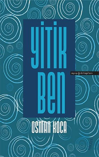 Yitik Ben Yitik Ben