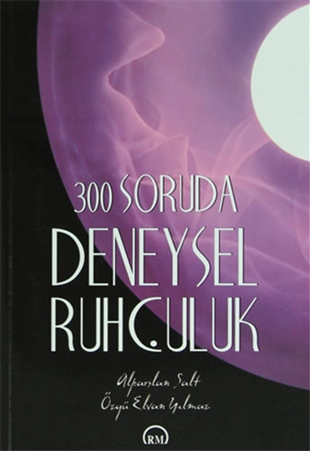 300 Soruda Deneysel Ruhçuluk