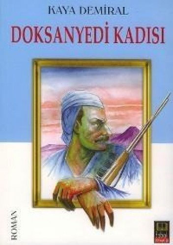 Doksanyedi Kadısı Doksanyedi Kadısı