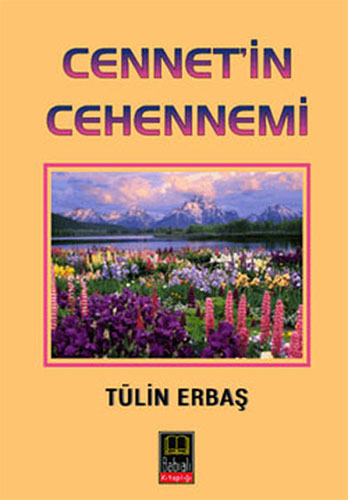 Cennet’İn Cehennemi Cennet’İn Cehennemi